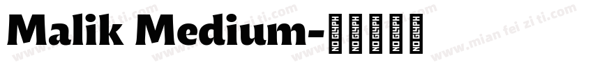 Malik Medium字体转换